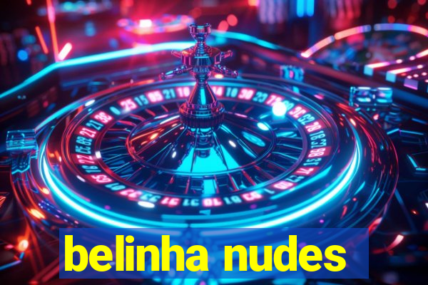 belinha nudes